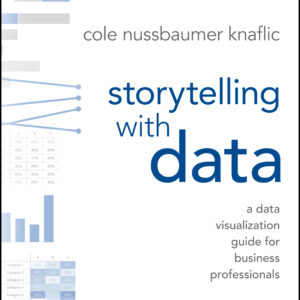 Storytelling with Data